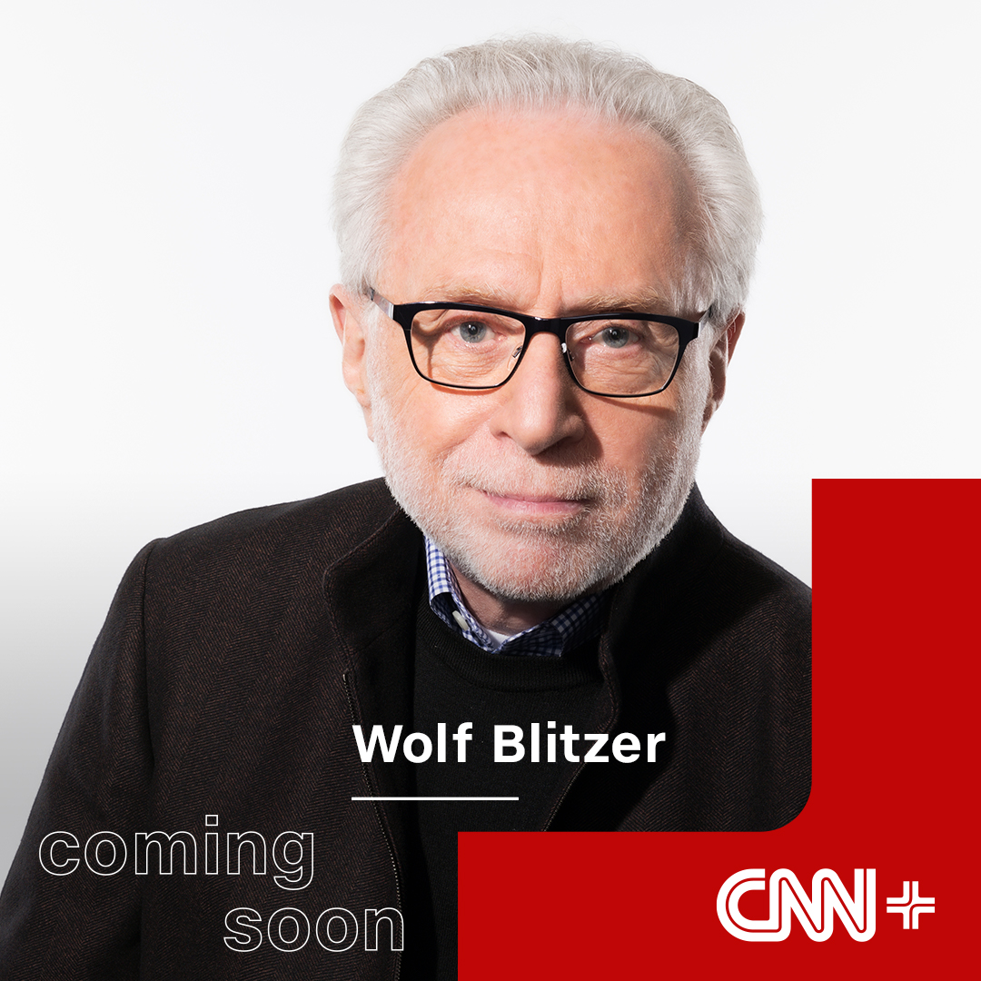 Wolf Blitzer to Host Evening News Show on CNN+